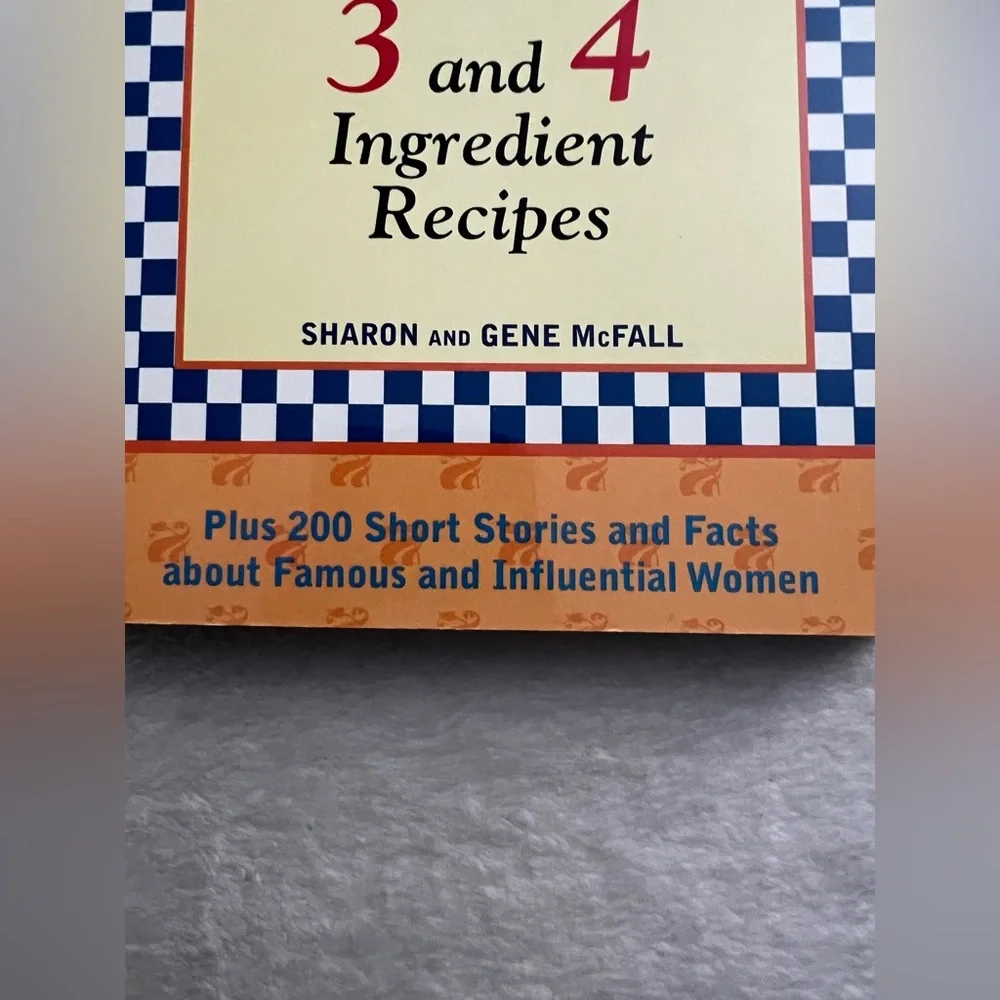 Busy Woman's Cookbook 3 and 4 Ingredient Recipes - Picture 2 of 6